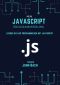 JavaScript Programmierung - Lernen Sie das Programmieren mit JavaScript