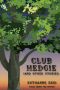 Club Hedgie and Other Stories