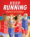 Keep Running · How to Run Injury-free with Power and Joy for Decades