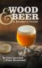 Wood & Beer · A Brewer's Guide