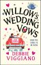 Willow's Wedding Vows · A Laugh Out Loud Romantic Comedy With a Twist!