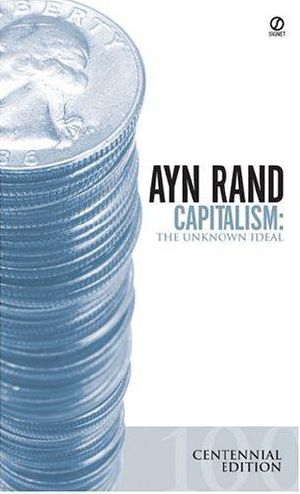 Capitalism · The Unknown Ideal