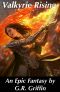 Valkyrie Rising · an Epic Fantasy Novel