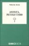 Ascolta, piccolo uomo (Sugarco edizioni)