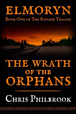 The Wrath of the Orphans (The Kinless Trilogy Book 1)