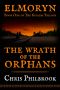 The Wrath of the Orphans (The Kinless Trilogy Book 1)