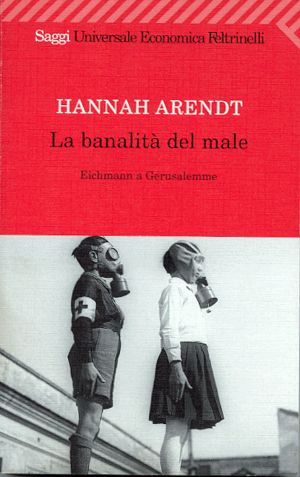 La Banalità del Male