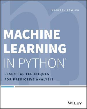 Machine Learning in Python: Essential Techniques for Predictive Analysis