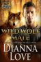 Wild Wolf Mate · League of Gallize Shifters (The League of Gallize Shifters Book 5)