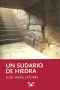 Un Sudario De Hiedra