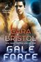 Gale Force: A second chance sci fi romance (Cyborg Force Book 2)