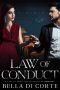 Law of Conduct : A Royal Organized Crime Romance (The Fausti Family Book 7)