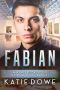 Fabian: BWWM, Childhood Sweetheart, Marriage, Adoption, Billionaire Romance (Members From Money Season Two Book 60)