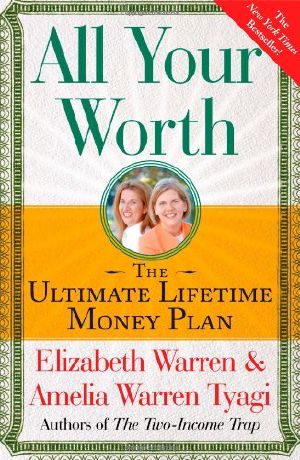 All Your Worth · The Ultimate Lifetime Money Plan