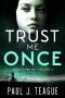 Trust Me Once · Morecambe Bay Trilogy 2 (Book 1)