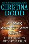 A Dark and Stormy Night · Three Stories of Virtue Falls