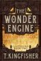 The Wonder Engine · Book Two of the Clocktaur War