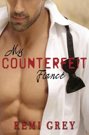 My Counterfeit Fiancé · A Friends to Lovers Romance