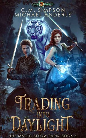 Trading Into Daylight (The Magic Below Paris Book 6)