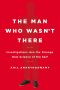 The Man Who Wasn't There