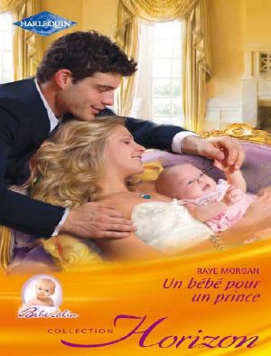 Un Bébé Pour Un Prince