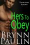 Hers to Obey (Tradition Bound Book 4)