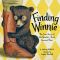 Finding Winnie · the True Story of the World's Most Famous Bear