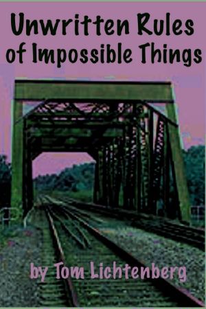 Unwritten Rules of Impossible Things