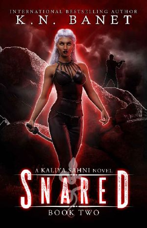 Snared (Kaliya Sahni Book 2)