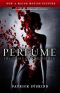 Perfume · The Story Of A Murderer