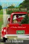 Welcome to Christmas, Texas · A Christmas Network Novel