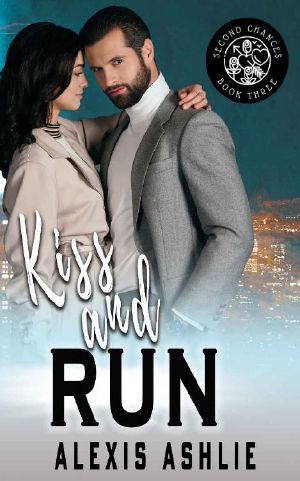 Kiss and Run: Second Chances Book Three