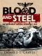 Blood and Steel · The Wehrmacht Archive, Normandy 1944