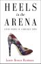 Heels in the Arena