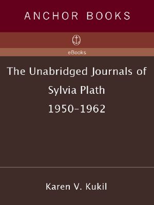 The Unabridged Journals of Sylvia Plath