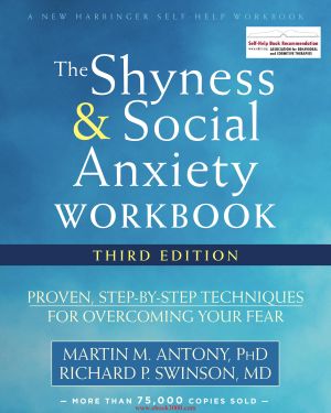 The Shyness and Social Anxiety Workbook