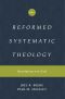 Reformed Systematic Theology