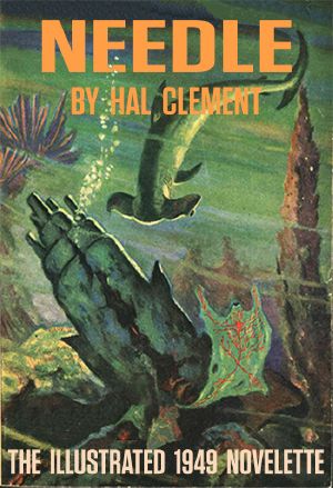 Needle: The Illustrated 1949 Novelette