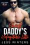 Sheriff Daddy’s Unforgettable Little: An Age Play, DDlg, Instalove, Standalone, Romance (Sheriff Daddies Little Girl Series Book 9)