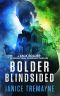 Bolder Blindsided: A Zack Bolder Supernatural Thriller (Book 1) (Zack Bolder Series)