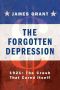 The Forgotten Depression · 1921 · the Crash That Cured Itself