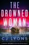 The Drowned Woman: An absolutely unputdownable mystery and suspense thriller (Jericho and Wright Thrillers Book 2)