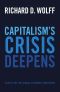 Capitalism's Crisis Deepens · Essays on the Global Economic Meltdown