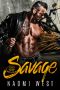 Savage · A Motorcycle Club Romance (Savage Outlaws MC) (Asphalt Sins Book 5)