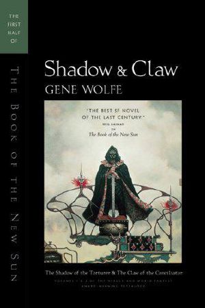 The Book of the New Sun 1+2 · Shadow / Claw