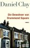 Die Bewohner von Drummond Square