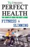 Perfect Health · Fitness & Slimming