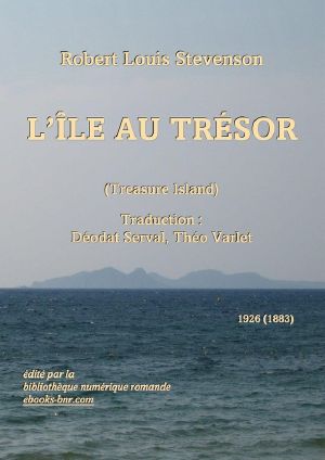 L'île Au Trésor - ROBERT LOUIS STEVENSON - Texte Intégral · Édition Illustrée | Traduction Pascal Grousset | 207 Pages Format 15,24 Cm X 22,86 Cm