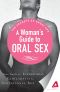 A Woman's Guide to Oral Sex