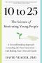 10 to 25 · The Science of Motivating Young People